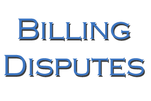Billing Disputes
